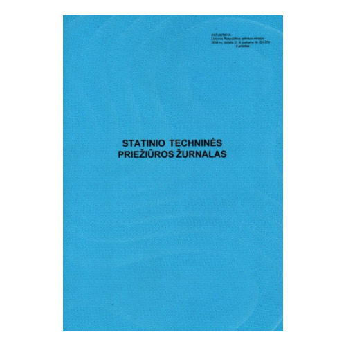 Nenurodyta Statinio techninės priežiūros žurnalas  0720-045